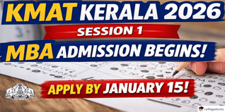 KMAT Kerala 2026 Session 1 MBA Admission Begins; Apply By January 15 @cee.kerala.gov.in